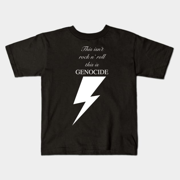 Rock and Roll Genocide Kids T-Shirt by MartianInk